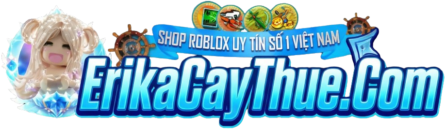 Shop Cày Thuê - Bán GamePass - Robux - Sale Acc Giá Rẻ